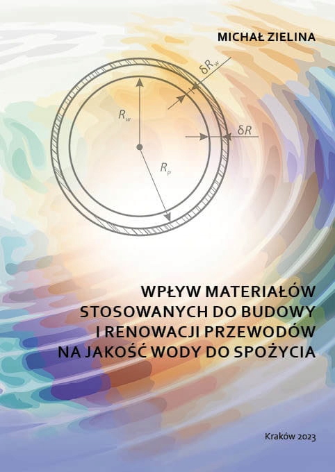Wpływ materiałów stosowanych do budowy i renowacji przewodów na jakość wody