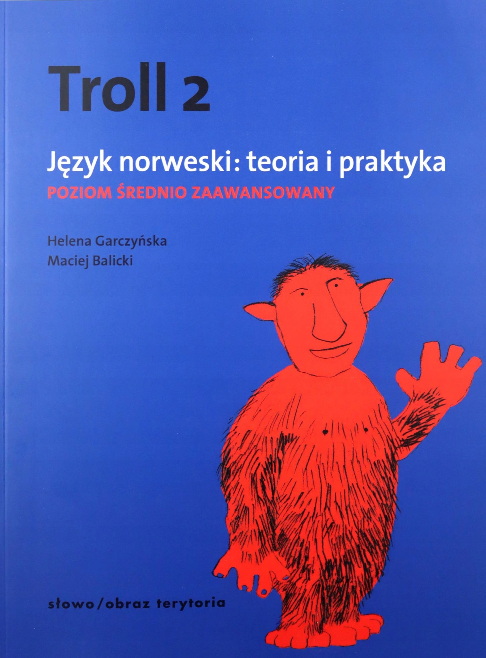 

Troll 2 Język Norweski: Teoria I Praktyka. Poziom