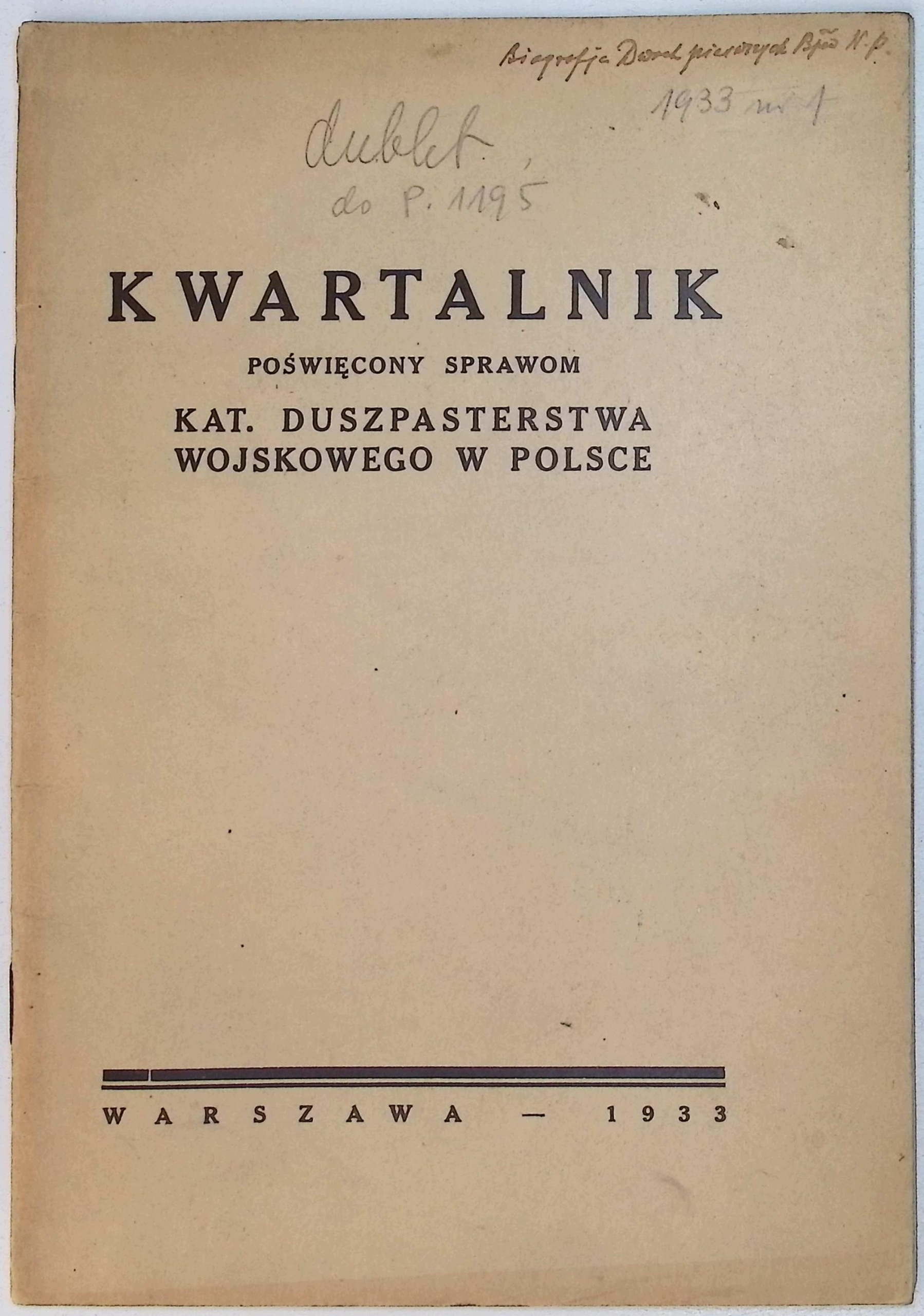 Kwartalnik poświęcony sprawom kat. duszpasterstwa wojskowego (1933 r.)