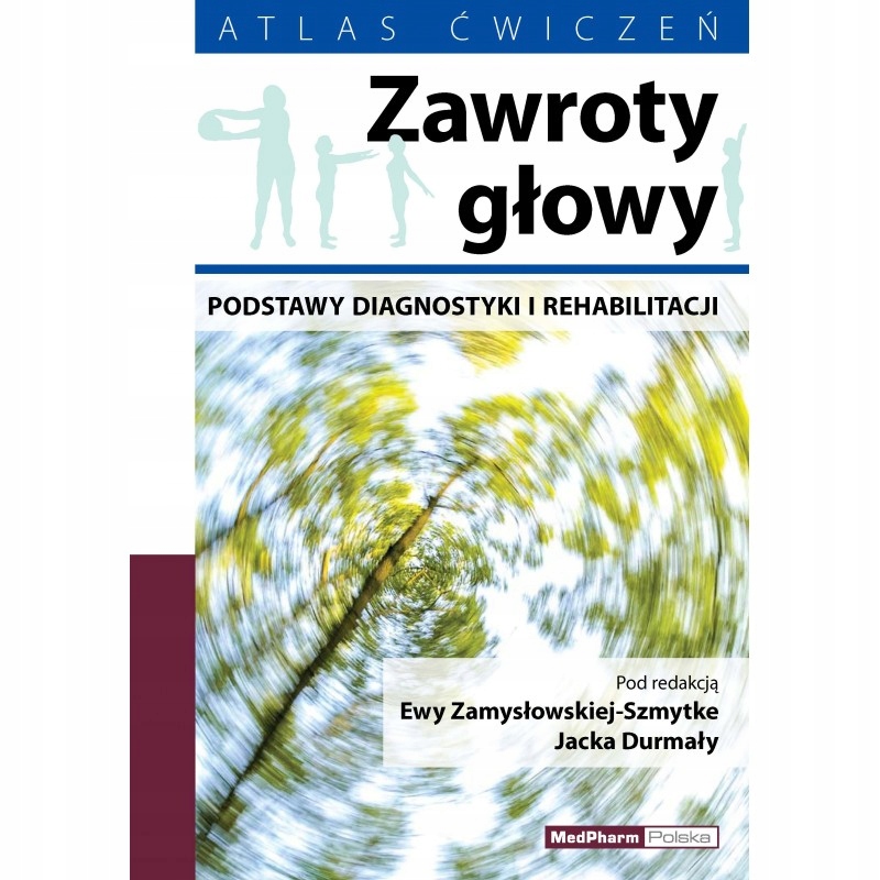 

Zawroty Głowy Podstawy Diagnostyki I Rehabilitacji