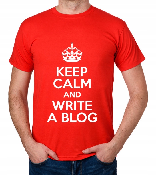 

koszulka Keep Calm And Write A Blog prezent