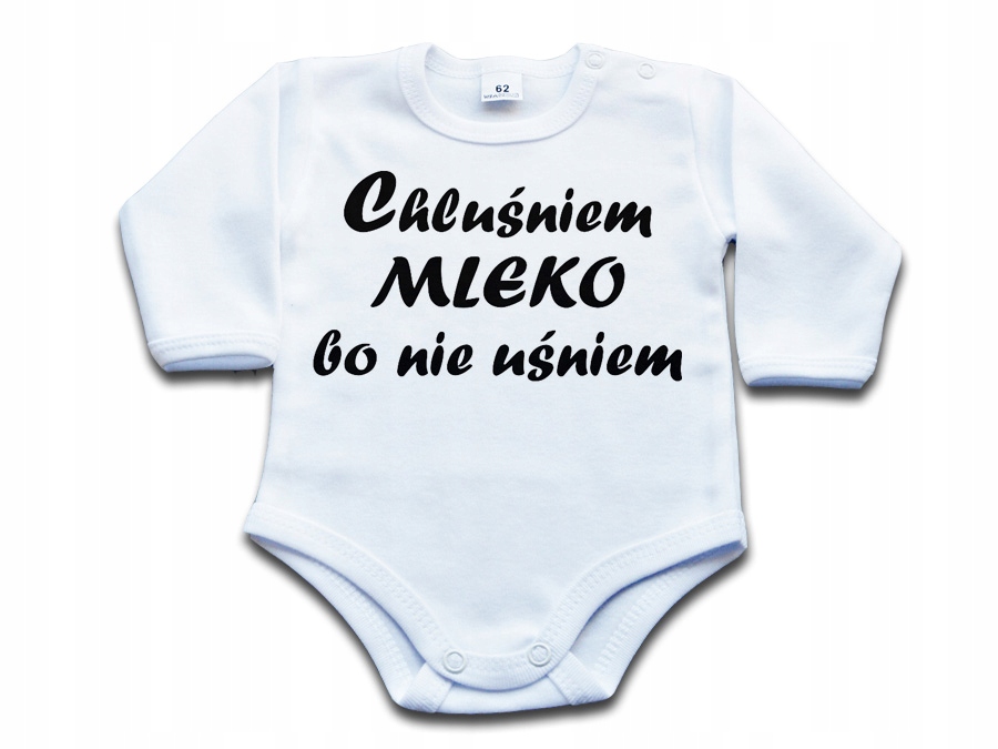 

Chluśniem mleko bo nie uśniem - body - 56 dł
