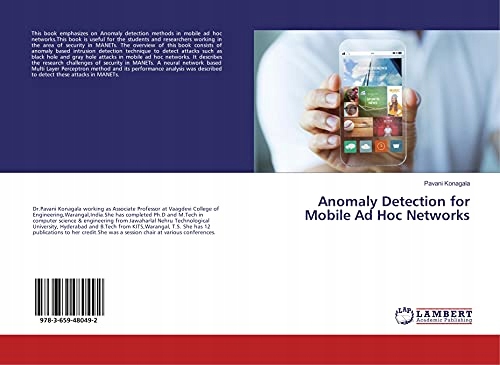Konagala, Pavani Anomaly Detection for Mobile Ad Hoc Networks