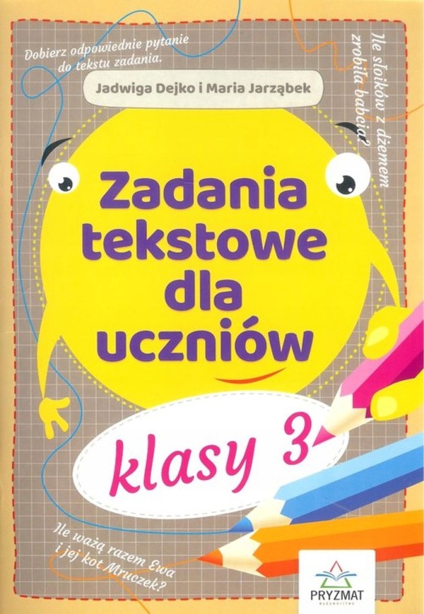 

Zadania tekstowe dla uczniów klasy 3