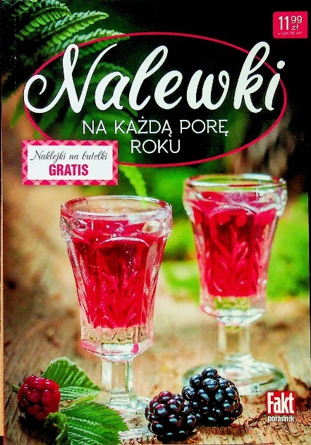 Nalewki na każdą porę roku