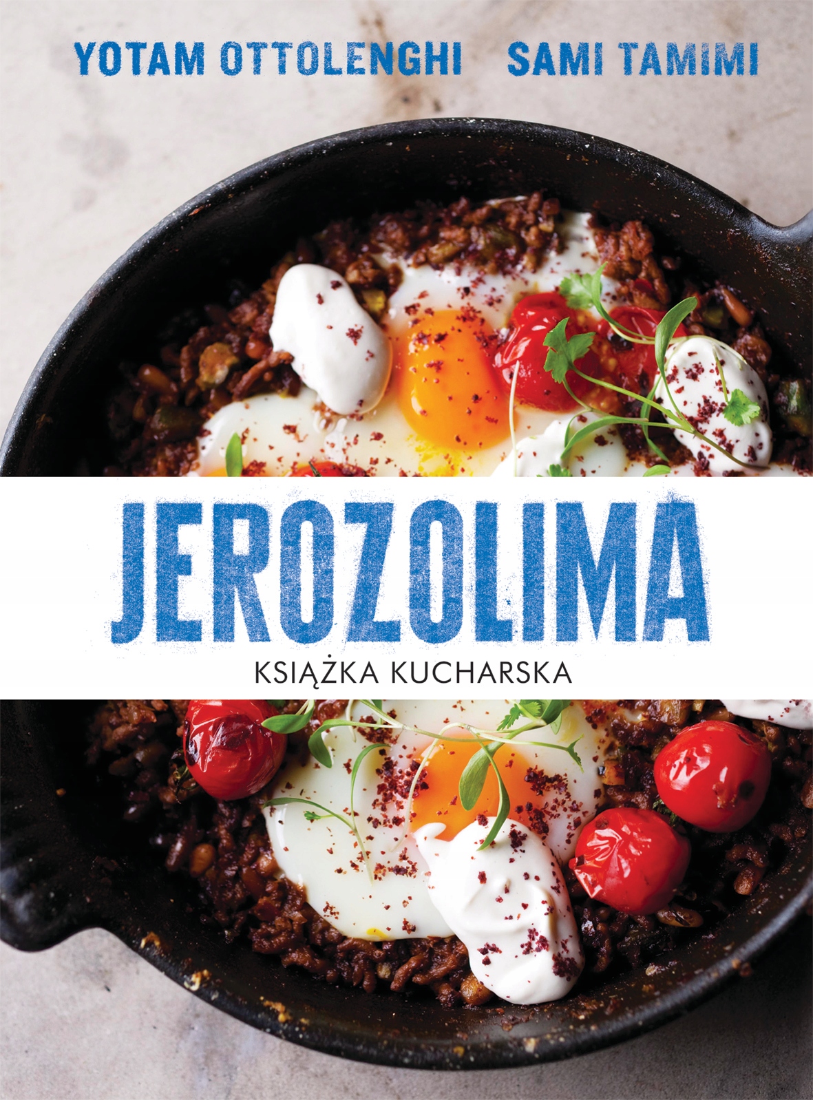 

Jerozolima. Książka kucharska Yotam Ottolenghi