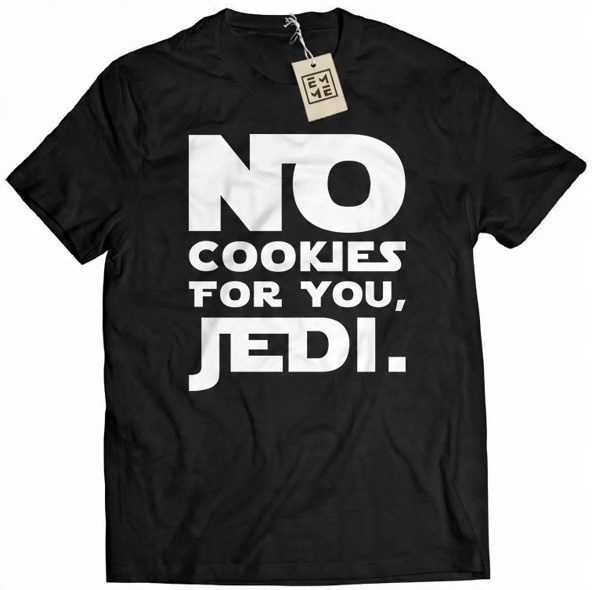 

Koszulka No Cookies for You Jedi Star Wars S