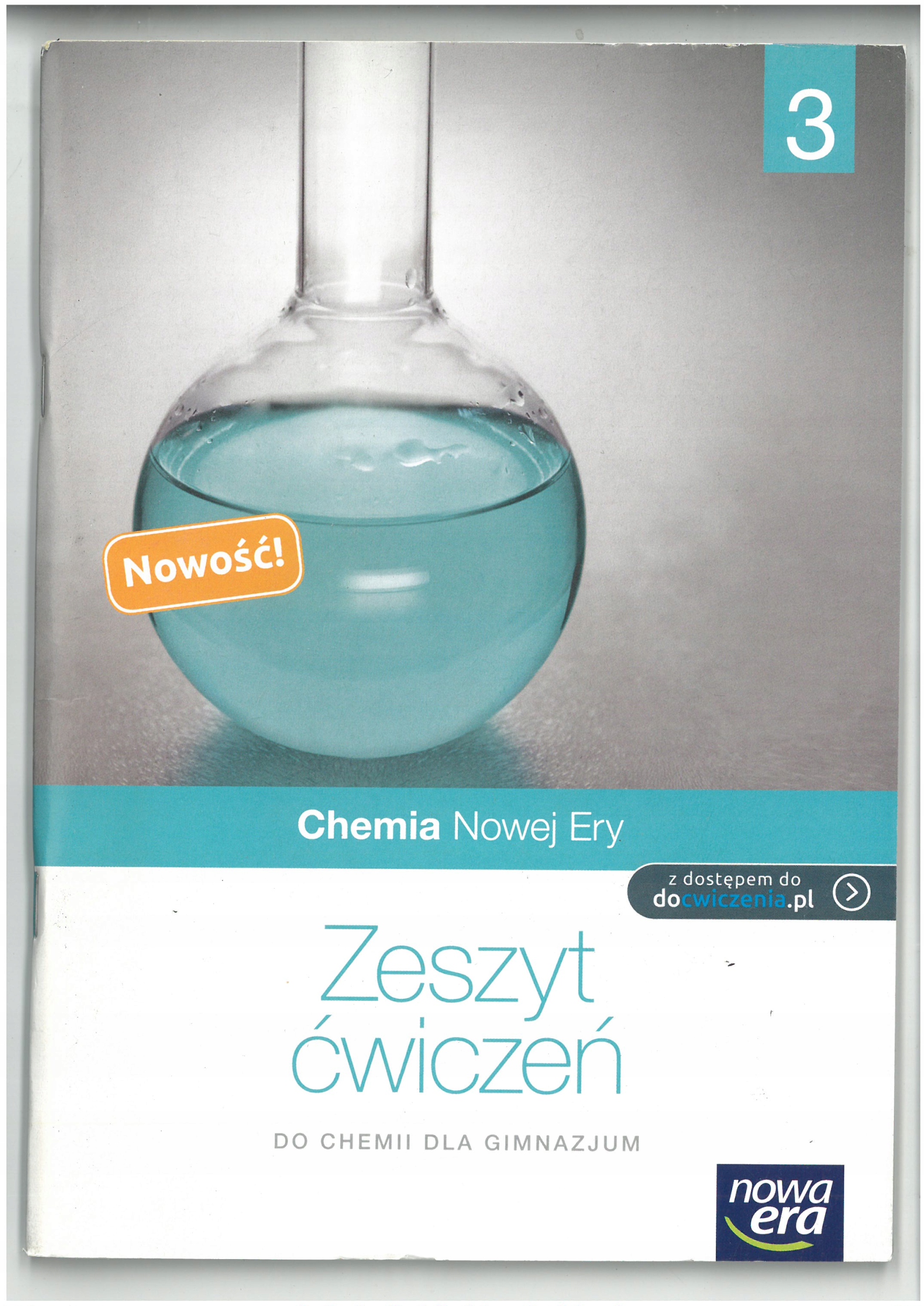 CHEMIA NOWEJ ERY ZESZYT ĆWICZEŃ 3 WYD NOWA ERA