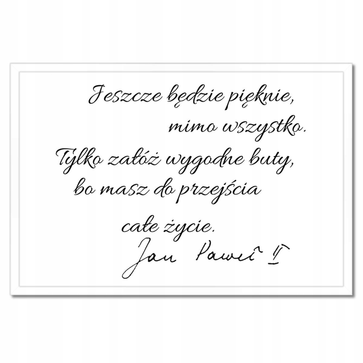 Plakáty v rámu 60x40 Citát JP2 Jpii