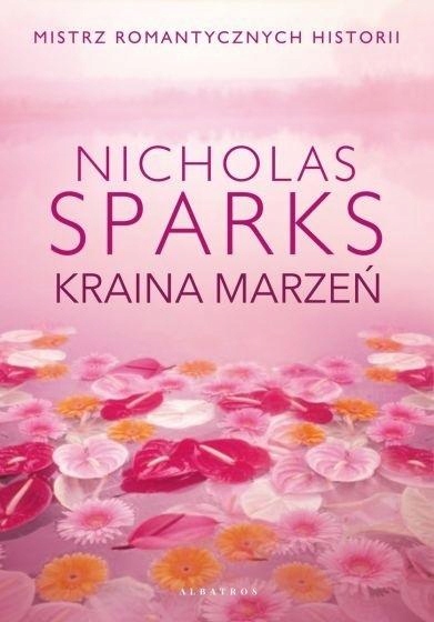 

Kraina Marzeń Nicholas Sparks