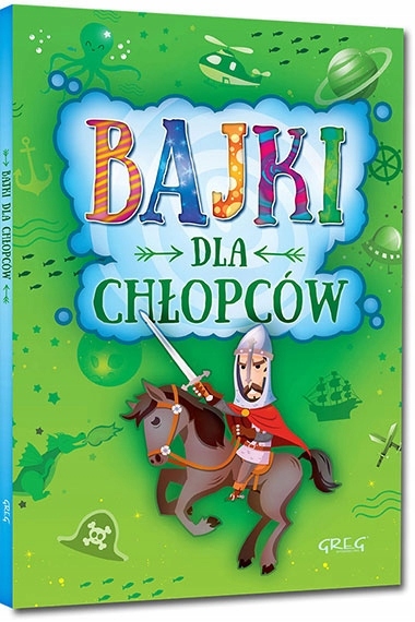 Bajki dla chłopców Małgorzata Białek