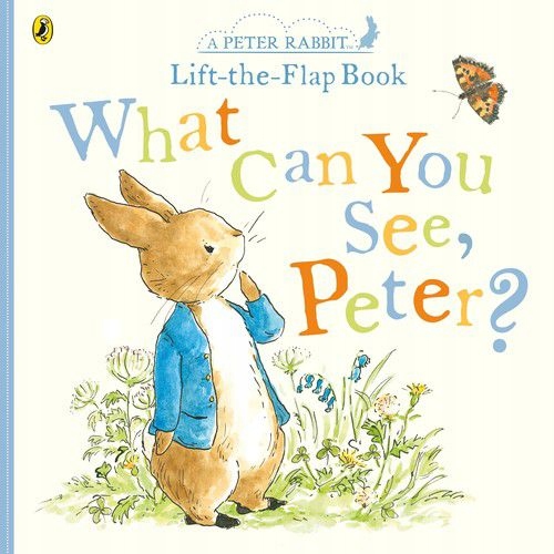 WHAT CAN YOU SEE PETER? - Beatrix Potter (KSIĄŻKA)