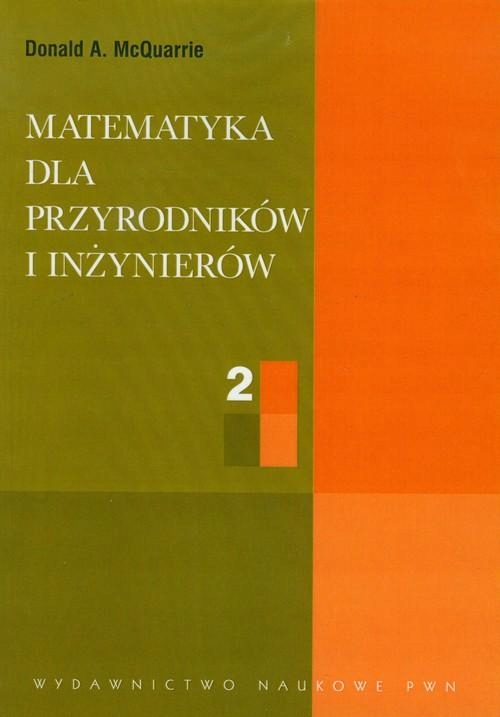 MATEMATYKA DLA PRZYRODNIKÓW I INŻYNIERÓW TOM 2