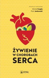 

Żywienie W Chorobach Serca Michał..