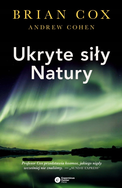 Ukryte siły natury - Brian Cox