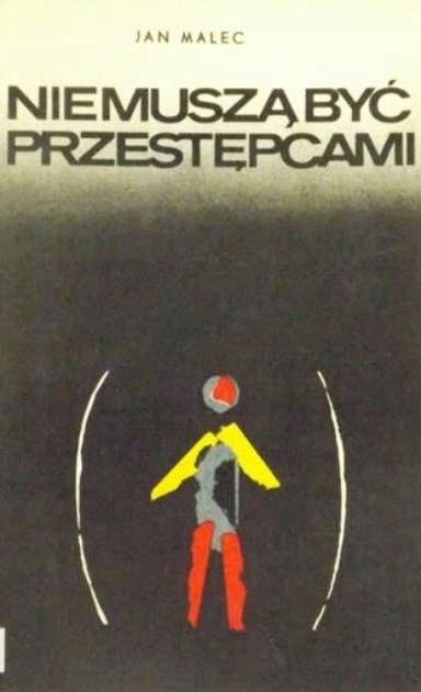 Nie muszą być przestępcami