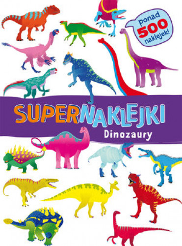 

Supernaklejki: Dinozaury Olesiejuk Sp. z o.o.