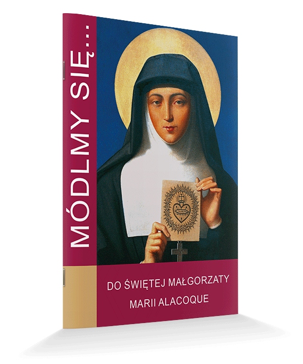 Modlitewnik do świętej Małgorzaty Marii Alacoque