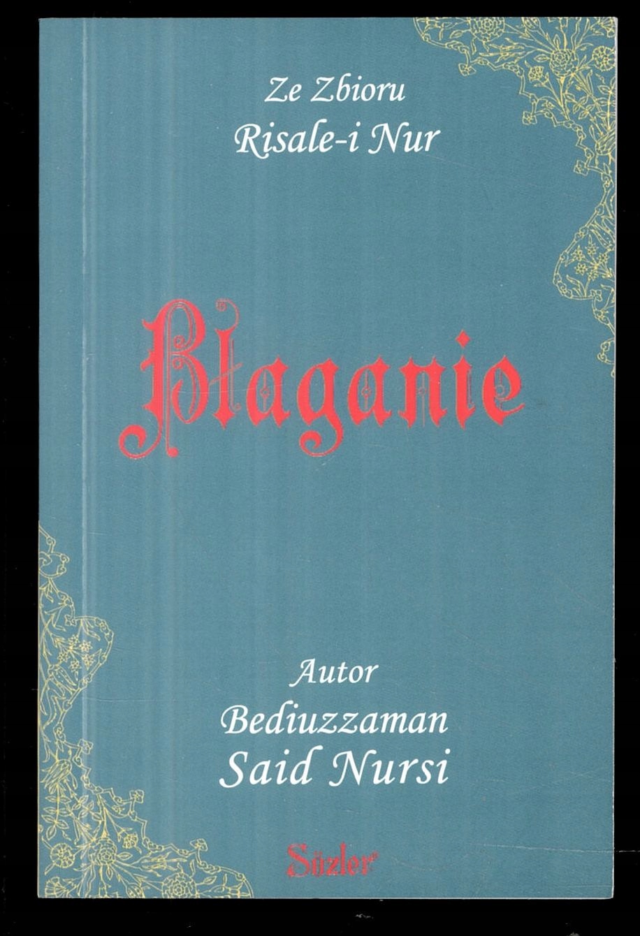 Błaganie - Bediuzzaman Said Nursi