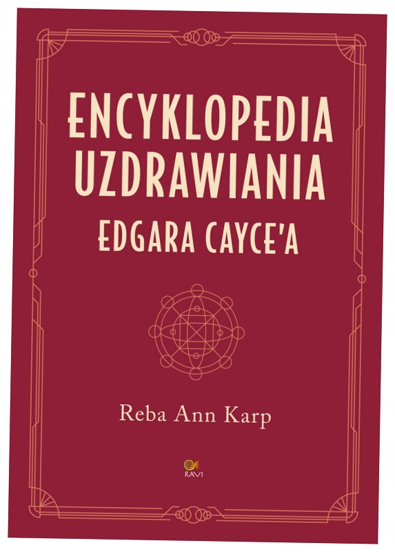 Encyklopedia uzdrawiania Edgara Cayce'a Reba Ann Karp
