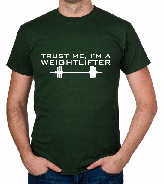 

koszulka Trust Me Weight Lifter prezent