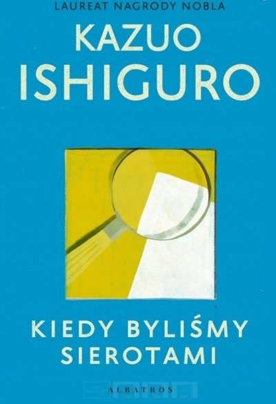 

Kiedy byliśmy sierotami