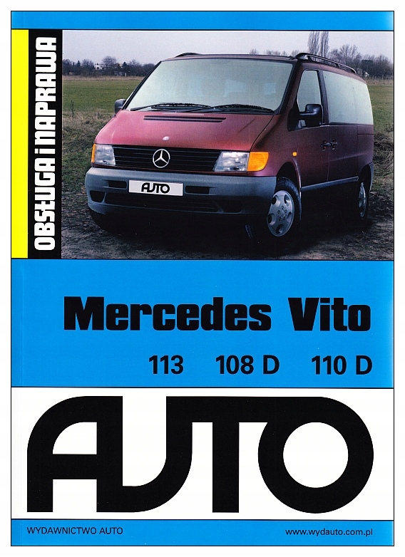 Mercedes Vito 113 108D 110D W638 (1995-2003) instrukcja napraw i ekspl.