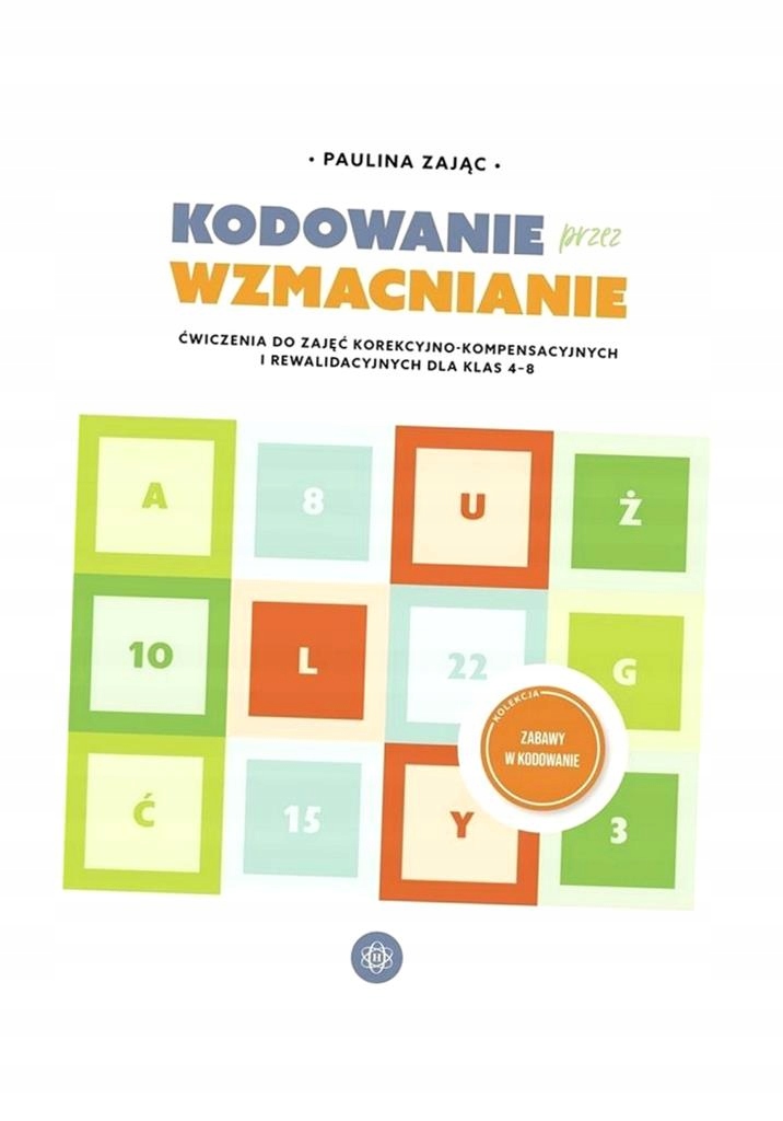 Kodowanie Przez Wzmacnianie, Paulina Zając