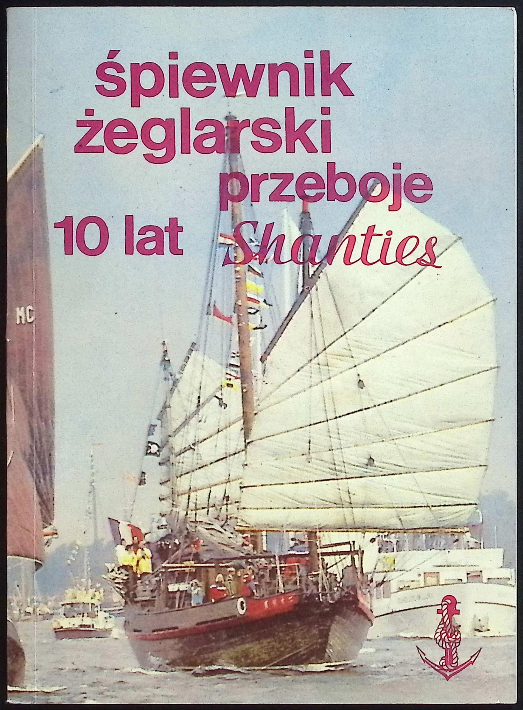 Śpiewnik żeglarski przeboje 10 lat