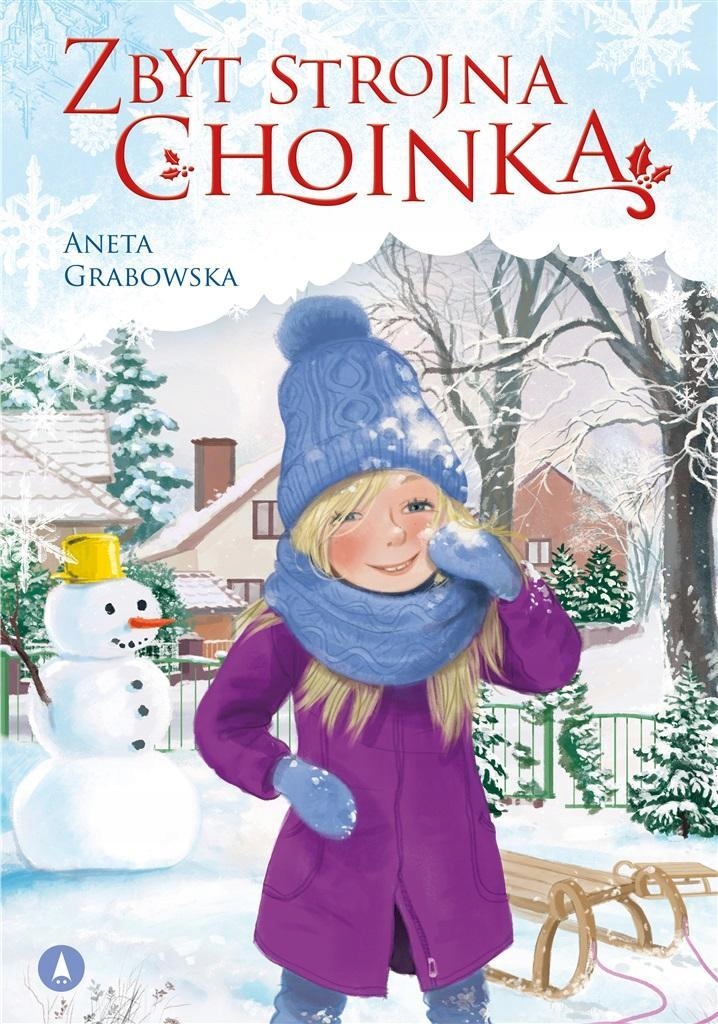 Zbyt Strojna Choinka, Aneta Grabowska