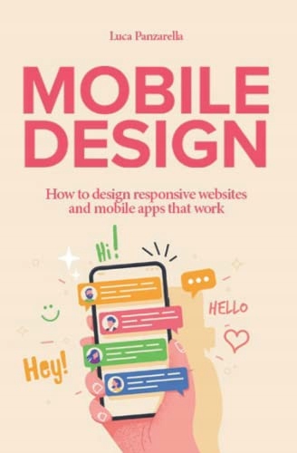 Panzarella, Luca Mobile design: How to design responsive websites and mobil