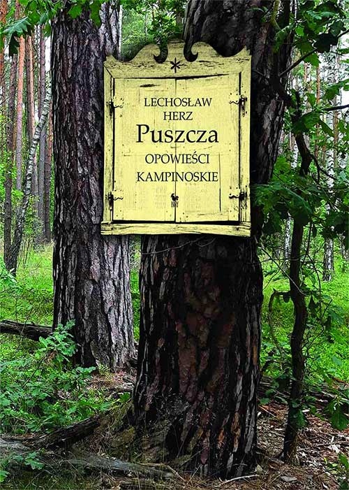 

Puszcza Opowieści Kampinoskie Herz Lechosław Iskry