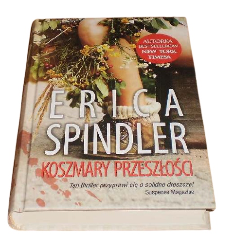 ERICA SPINDLER - Koszmary przeszłości