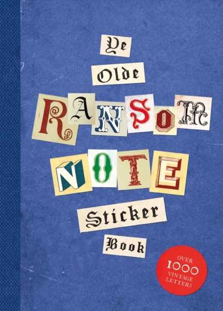 Ye Olde Ransom Note Sticker Book Luke Herriott miękka Thames & Hudson ...