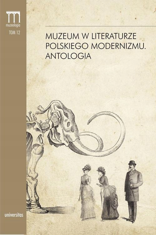 MUZEUM W LITERATURZE POLSKIEGO MODERNIZMU.. EBOOK