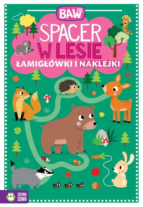 

Baw się. Spacer w lesie. Łamigłówki i zabawy