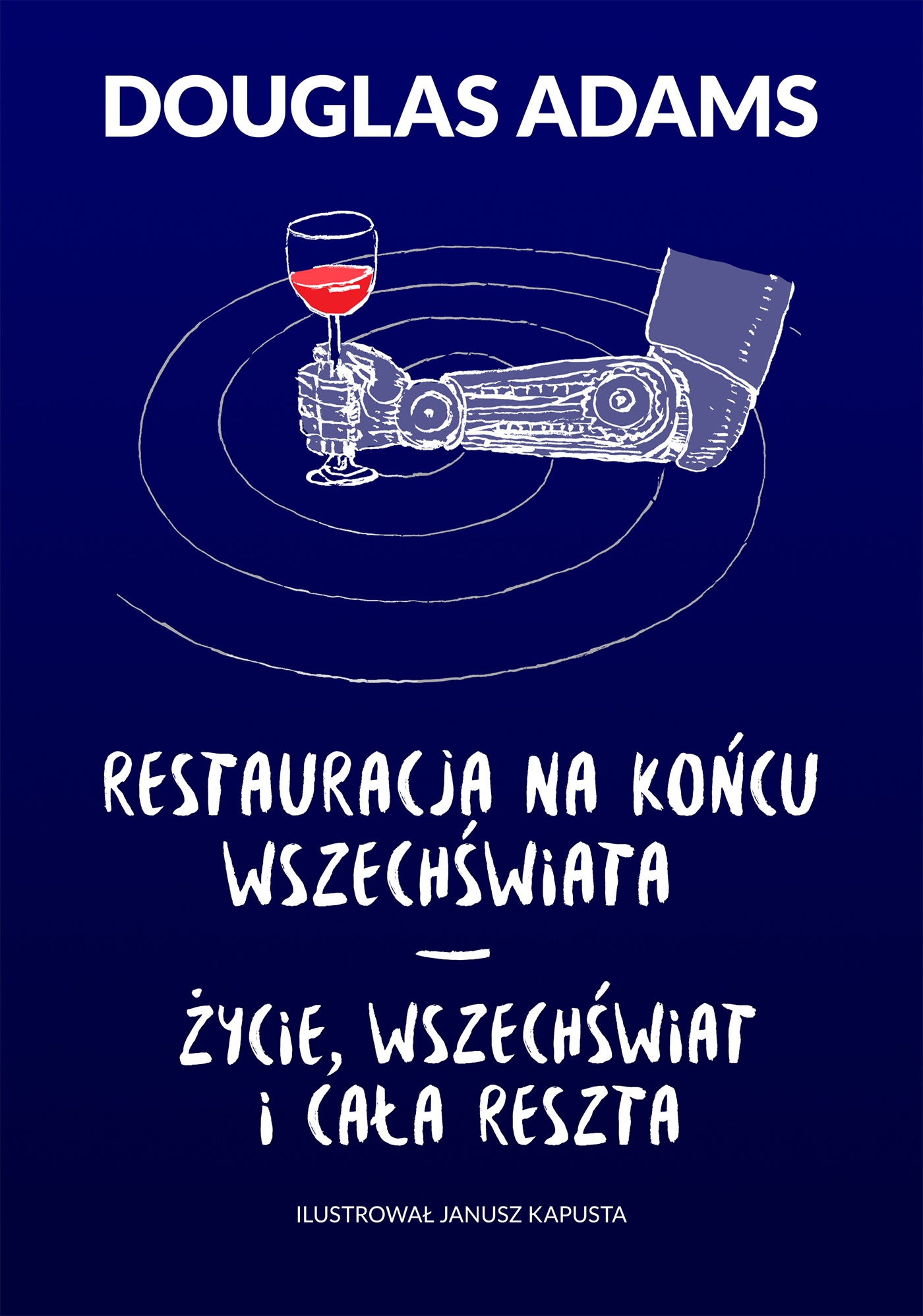 

Restauracja na końcu wszechświata, Douglas Adams