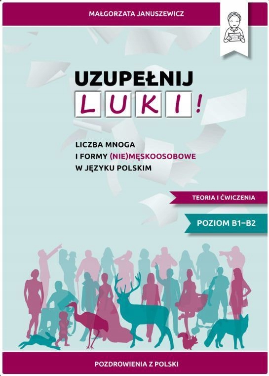 Підручник з польської мови. Uzupełnij Luki