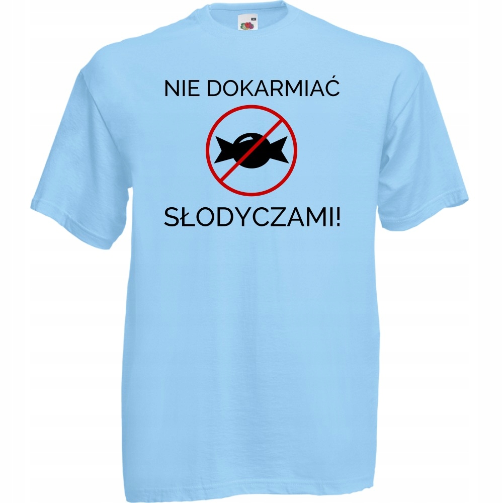 

Koszulka nie dokarmiać słodyczami S błękitna