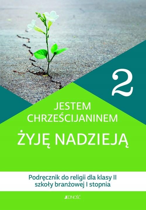KATECHIZM 2 JESTEM CHRZEŚCIJANINEM ŻYJĘ...