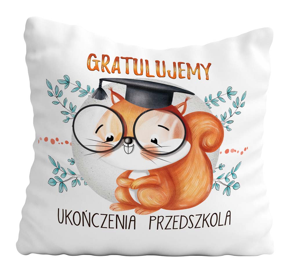 

Poduszka Zakończenie Przedszkola Wiewiórka