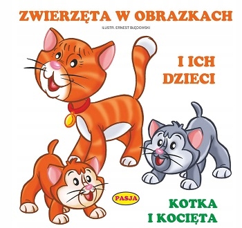 

Zwierzęta W Obrazkach I Ich Dzieci.kotka Twarda