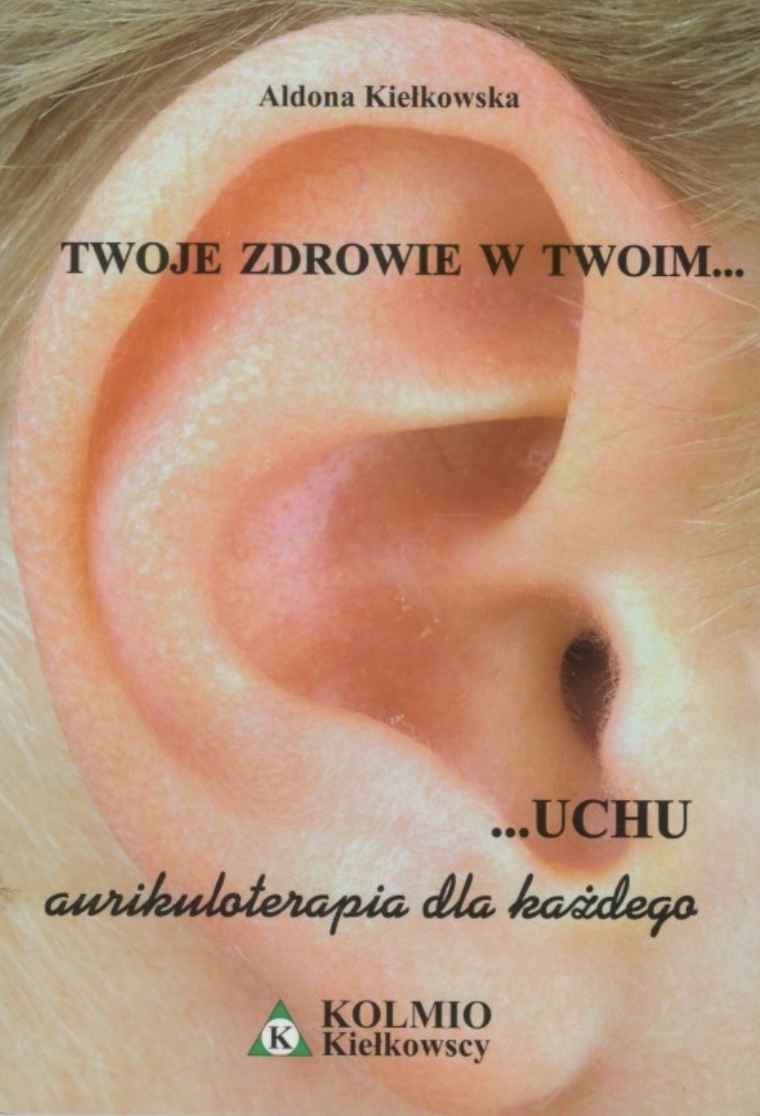 

Twoje zdrowie w Twoim uchu