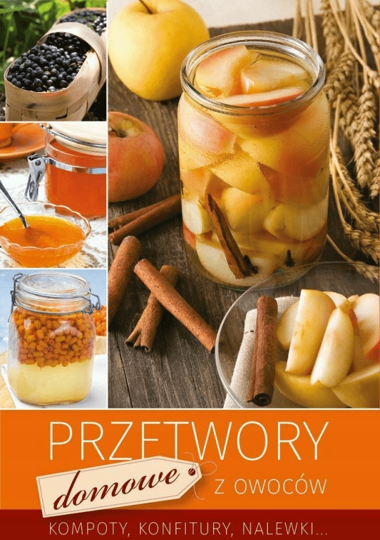 Przetwory domowe z owoców