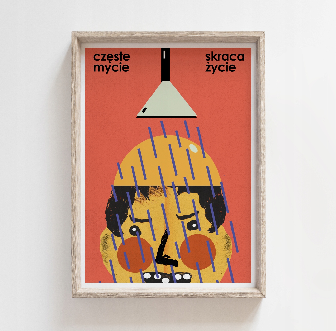 

Częste mycie skraca życie Plakat, Grafika, Obrazek