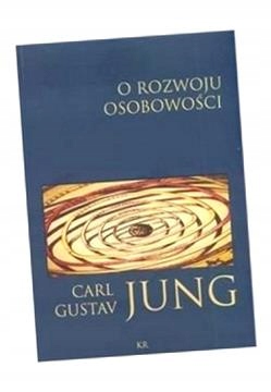 O ROZWOJU OSOBOWOŚCI, JUNG CARL GUSTAV