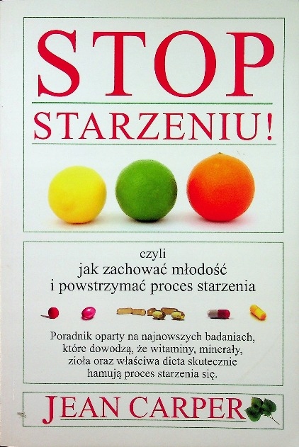 Jean Carper - Stop starzeniu