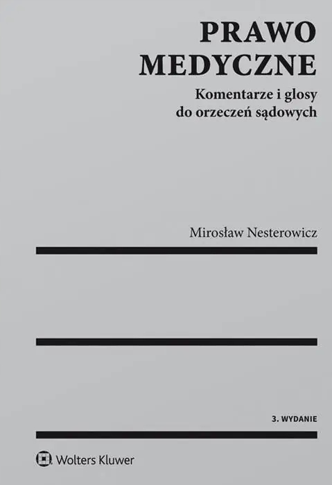 Prawo medyczne Mirosław Nesterowicz