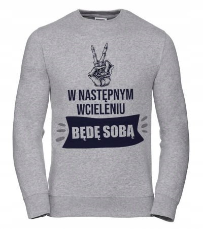 Mikina V příštím ztělesnění budu sama sebou Xs Šedá