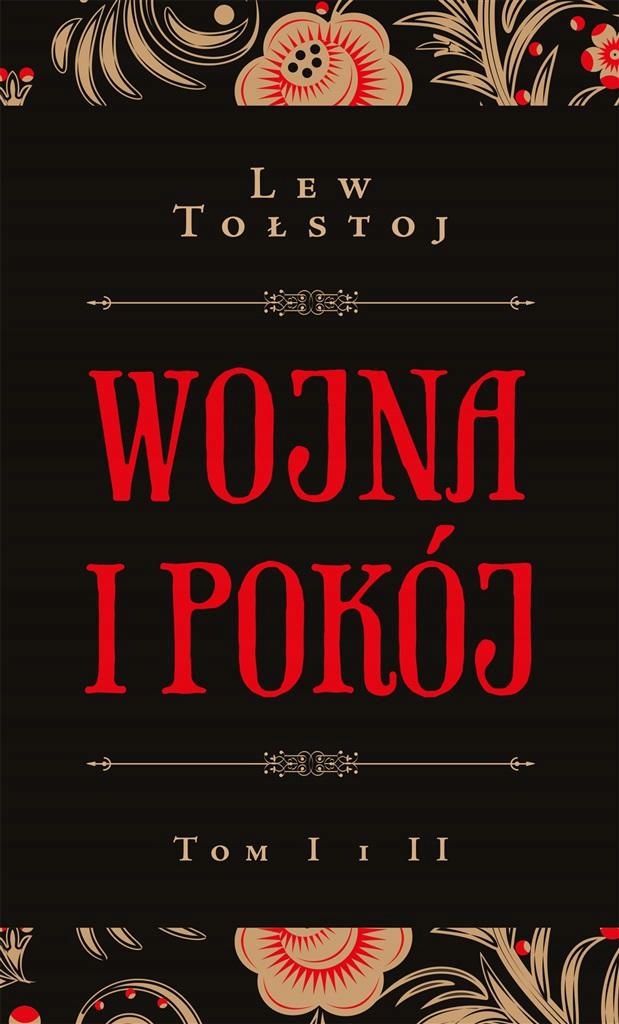 

Wojna I Pokój T. I I II Lew Tołstoj